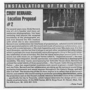 Frank, Peter, Installation of the Week: Cindy Bernard: Location Proposal #2, LA Weekly, February 11=17, 2000